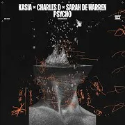 Psycho Ft Charles D (Usa) & Sarah De Warren